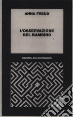 L'osservazione del bambino libro