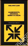 Aggressività, angoscia, senso di colpa libro