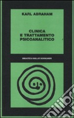 Clinica e trattamento psicoanalitico libro