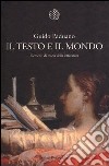 Il testo e il mondo. Elementi di teoria della letteratura libro