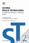 Storia della tecnologia. Vol. 2/1: Le civiltà mediterranee e il Medioevo libro
