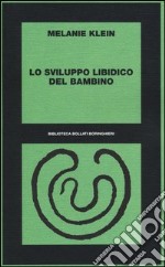 Lo sviluppo libidico del bambino libro