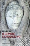 Il demone di Angkor Vat libro di Burdett John