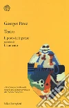 Teatro: Il posto delle patate preceduto da L'aumento libro di Perec Georges