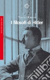 I filosofi di Hitler libro