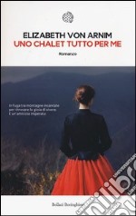 Uno chalet tutto per me libro