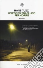 Un posto sbagliato per morire libro