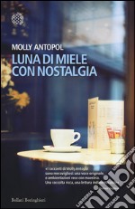 Luna di miele con nostalgia libro