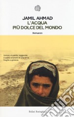 L'acqua più dolce del mondo