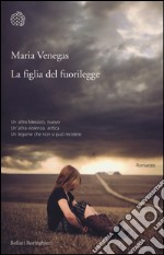 La figlia del fuorilegge libro