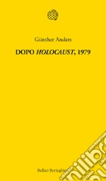 Dopo «Holocaust» 1979 libro