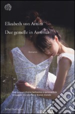 Due gemelle in America libro