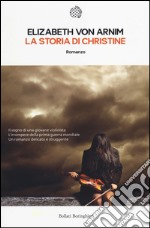 La storia di Christine. Ediz. illustrata libro