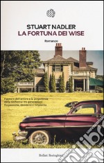 La fortuna dei Wise libro