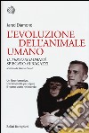 L'evoluzione dell'animale umano. «Il terzo scimpanzé» spiegato ai ragazzi libro