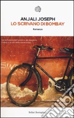 Lo scrivano di Bombay libro