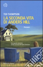 La seconda vita di Anders Hill libro