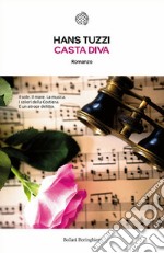 Casta Diva. Le indagini di Norberto Melis libro