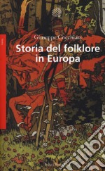 Storia del folklore in Europa libro