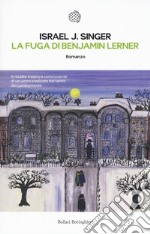 La fuga di Benjamin Lerner libro