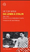 Da Lenin a Stalin. 1917-1937. Cronaca di una rivoluzione tradita libro
