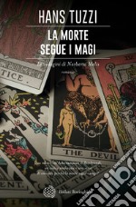 La morte segue i magi libro