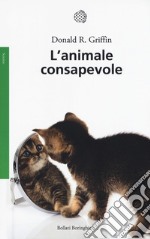 L'animale consapevole libro