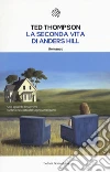 La seconda vita di Anders Hill libro