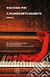 Il pianoforte segreto