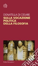 Sulla vocazione politica della filosofia libro