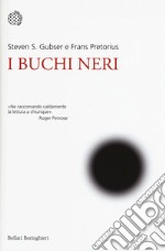 I buchi neri libro