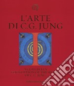 L'arte di C. G. Jung. Ediz. illustrata libro