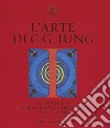 L'arte di C. G. Jung. Ediz. illustrata libro