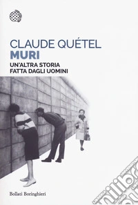 Muri. Un'altra storia fatta dagli uomini libro