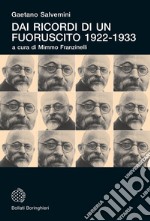 Dai ricordi di un fuoruscito 1922-1933 libro