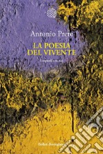 La poesia del vivente. Leopardi con noi libro