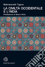 La civiltà occidentale e l'India libro