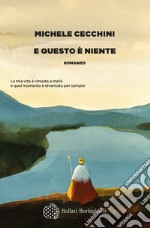 E questo è niente libro