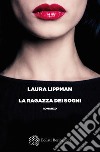 La ragazza dei sogni libro di Lippman Laura