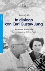 In dialogo con Carl Gustav Jung libro