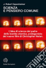 Scienza e pensiero comune libro