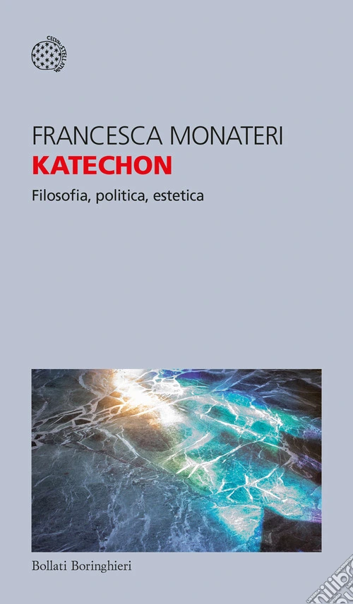 Katechon. Filosofia, politica, estetica