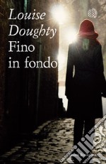 Fino in fondo libro