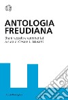 Freud. Con antologia freudiana libro di Freud Sigmund Musatti C. L. (cur.)