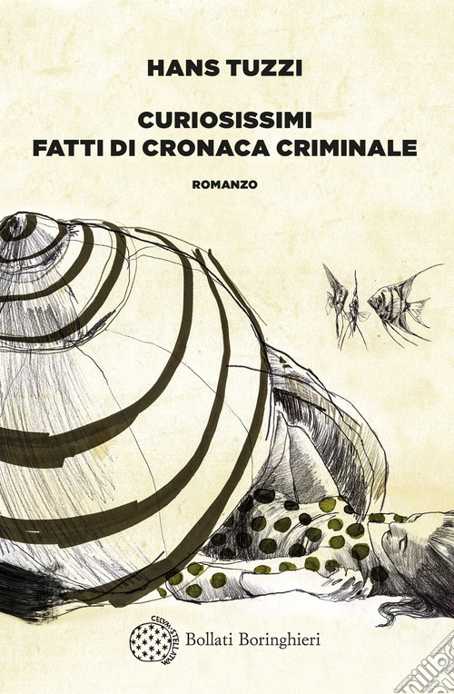 Curiosissimi fatti di cronaca criminale