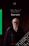 Darwin libro di Desmond Adrian Moore James
