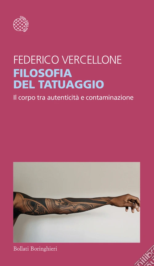 Filosofia del tatuaggio. Il corpo tra autenticit� e contaminazione