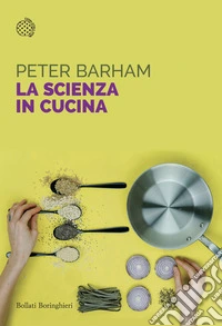 La scienza in cucina