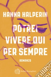 Potrei vivere qui per sempre