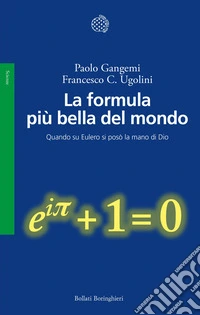 La formula più bella del mondo. Quando su Eulero si posò la mano di Dio libro